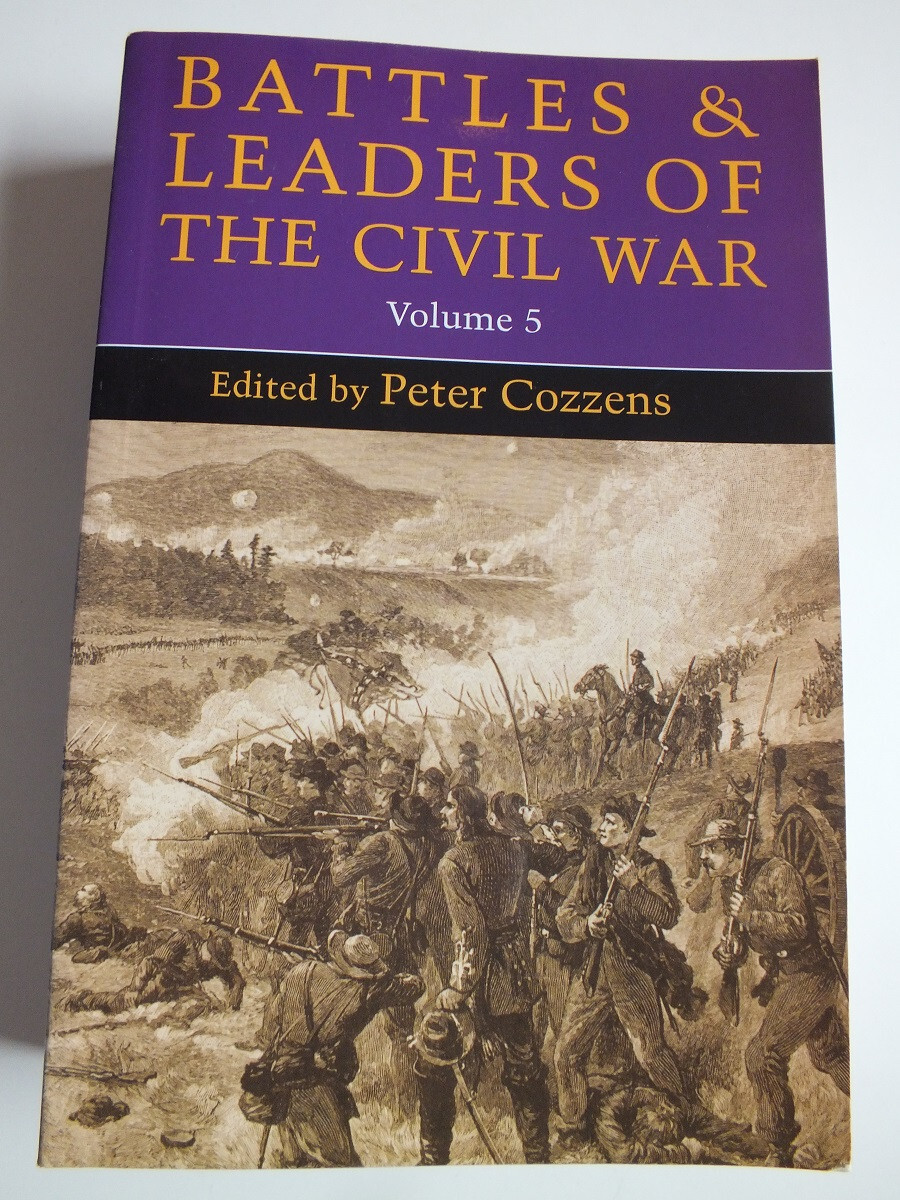 Battles and Leaders of the Civil War, Volume 5 by Peter Cozzens