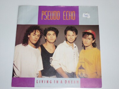 PSEUDO ECHO  LIVING IN A DREAM (UK ISSUE)  7'' SINGLE RECORD 1987 