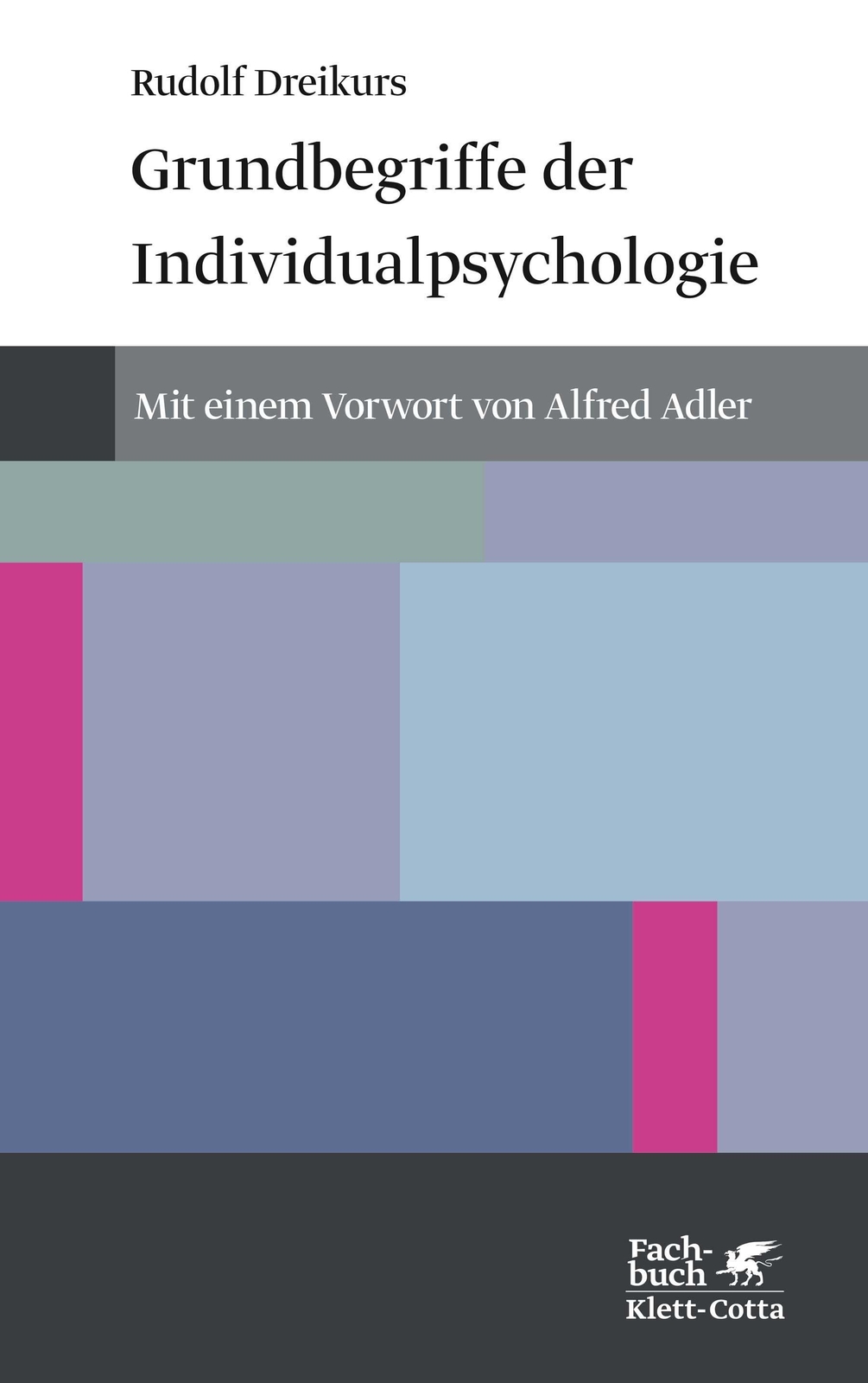Grundbegriffe Der Individualpsychologie Rudolf Dreikurs
