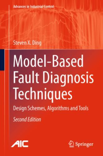 Thumbnail - Model-based Fault Diagnosis Techniques Design Schemes, Algorithms And