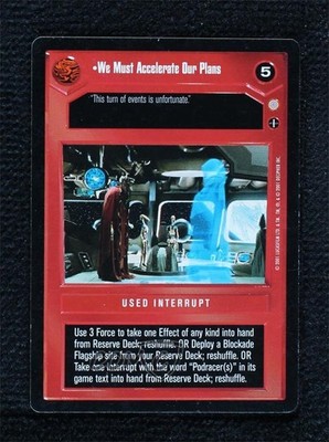2001 Star Wars CCG: Coruscant We Must Accelerate our Plans