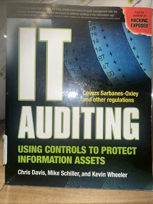 It Auditing Using Controls to Protect Information Assets by Chris Davis