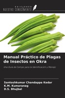 Santoshkumar Chandappa Kedar (U. A.) | Manual PráCtico De Plagas De Insectos...