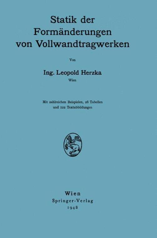 Leopold Herzka | Statik Der Formänderungen Von Vollwandtragwerken |