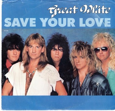 Great White-Save Your Love (VG+) Promo