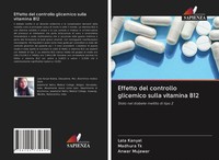 Lata Kanyal (U. A.) | Effetto Del Controllo Glicemico Sulla Vitamina B12 | Buch