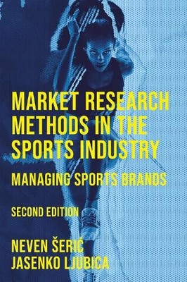 Market Research Methods in the Sports Industry - 9781837534470
