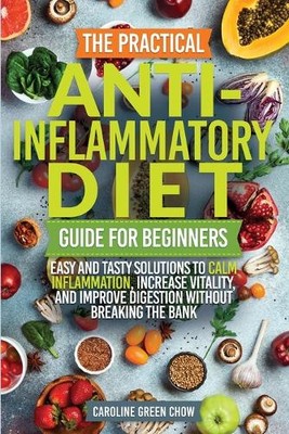 Caroline Green  The Practical Anti- Inflammatory Diet  (Taschenbuch) (US IMPORT)