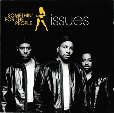 Somethin' For The People - Issues, (CD)