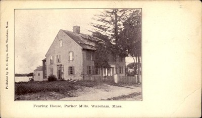 Wareham MA Fearing House Parker Mills D. C. Keyes c1900s-10s Vintage Postcard