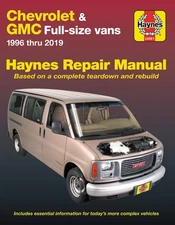 Chevrolet GMC Full-size Vans 1996-2019 DOES NOT HAVE DIESEL Haynes Repair Manual
