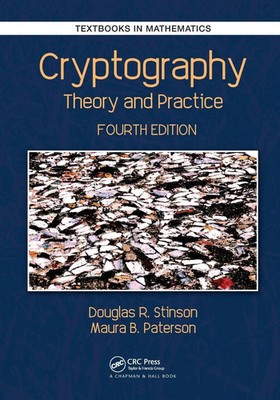 Cryptography Theory and Practice Douglas Robert Stinson (u. a.) Taschenbuch 2023