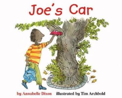 Joe's Car (Making Good Choices), Dixon, Annabelle, Very Good Book
