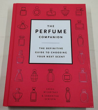 The Perfume Companion by Sarah McCartney & Sa...