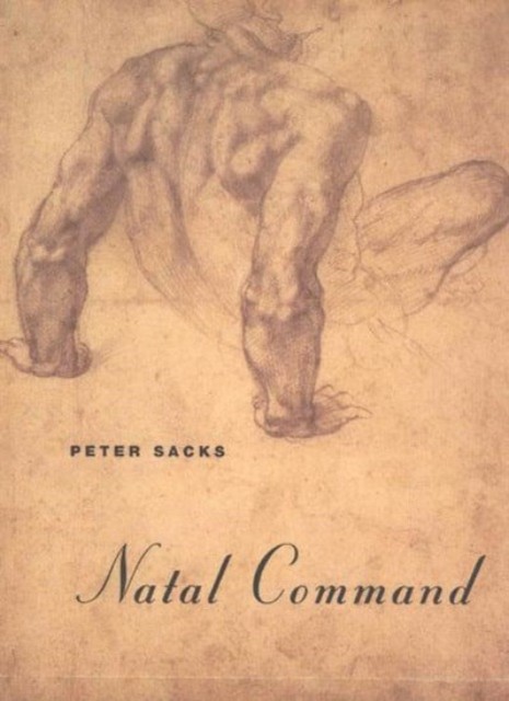 Natal Command Phoenix Poets by Peter Sacks HARDBACK 9780226733425