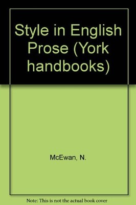 Stil in englischer Prosa (York Handbücher), N. McEwan