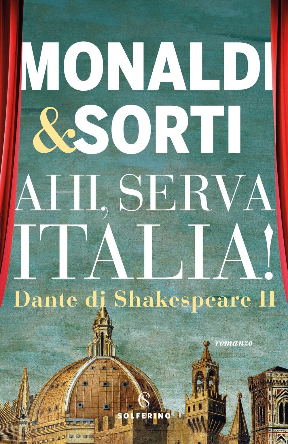 9788828209034 Ahi, serva Italia! Dante di Shakespeare (Vol. 2) - Rita Monaldi,Fr