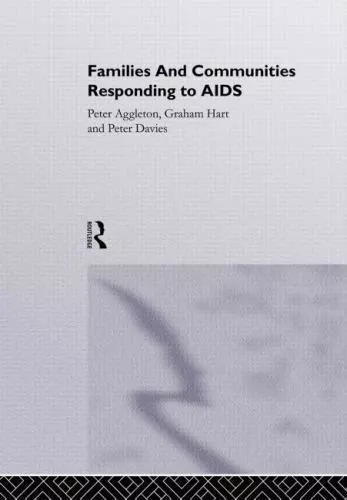 Families and Communities Responding to AIDS (Social Aspects of AIDS), , Good Boo