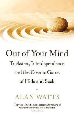 Out of Your Mind: Tricksters Interdependence by Alan Watts (PB 2019) - Image 2