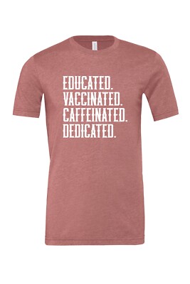 educated vaccinated t shirt