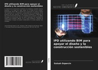 Gulsah Ozpercin | Ipd Utilizando Bim Para Apoyar El DiseñO Y La ConstruccióN...