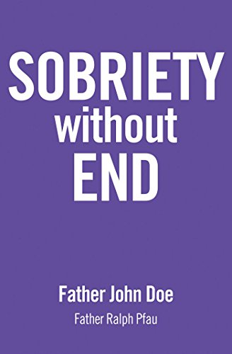 Sobriety without End - Father John Doe