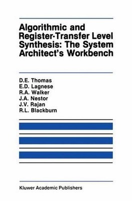 Algorithmic and Register-Transfer Level Synthesis: The System Architects Workben
