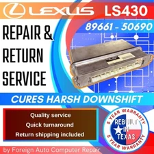 89661 - 50690 LS430 ECU Repair & Return - Quick Quality Service, 5 Year Warranty