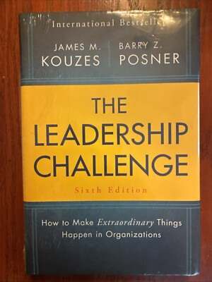 Leadership Challenge : How to Make Extraordinary Things Happen in Organizations