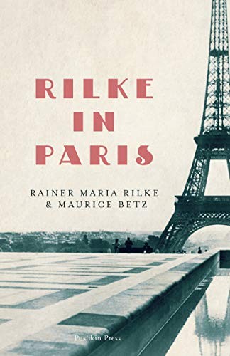 Rilke in Paris.by Rilke, Betz New Fast Free Shipping** - Image 4