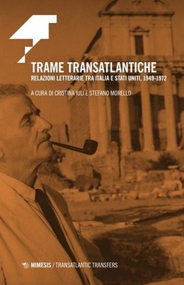 Neues Buch - Transatlantische Handlungsstränge. Literarische Beziehungen zwischen Italien und den USA