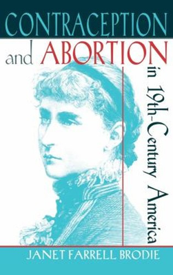 #ad Contraception and Abortion in Nineteenth Century America Janet Fa $11.63