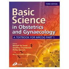 Basic Science In Obstetrics and Gynaecology by Phillip Bennett