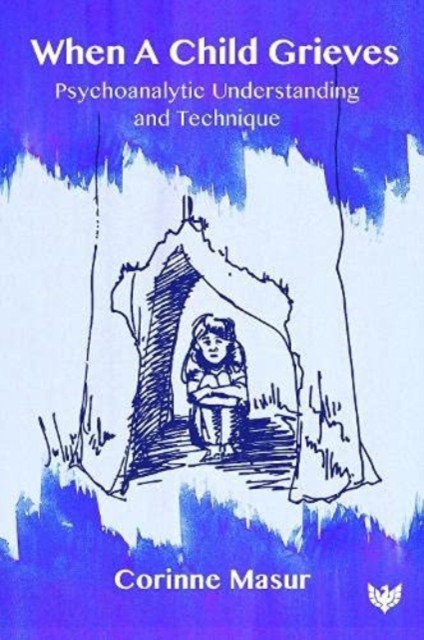 When A Child Grieves by Corinne Masur (Paperback Book)