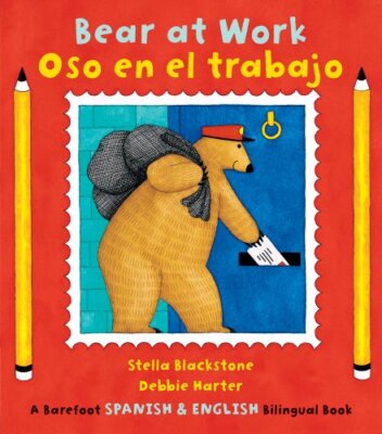 Bear at Work Oso en el Trabaj - Paperback - VERY GOOD