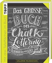 Das große Buch des Chalk-Lettering: Entwickle dei... | Buch | Zustand akzeptabel