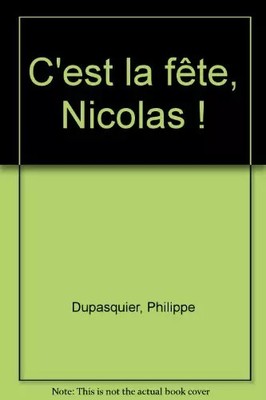 C'est la fête, Nicolas !, Philippe Dupasquier et  Hazel Townson