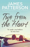 Two From The Heart | James Patterson | Englisch | Taschenbuch | 2018