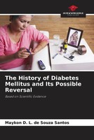 Maykon D. L. De Souza Santos | The History Of Diabetes Mellitus And Its...