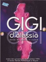 Music Dvd - Gigi D'alessio - Dove Mi Porta Il Cuore - It-Why -D- Neu