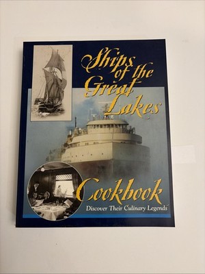 Ships of the Great Lakes Cookbook 2001 McKenna Michigan culinary history