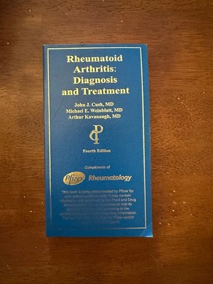 Rheumatoid Arthritis: Diagnosis and Treatment by Cush + 2,  PB, VG, Pfizer