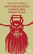 Law and Justice in China's New Marketplace by Ronald C. Keith (English) Paperbac