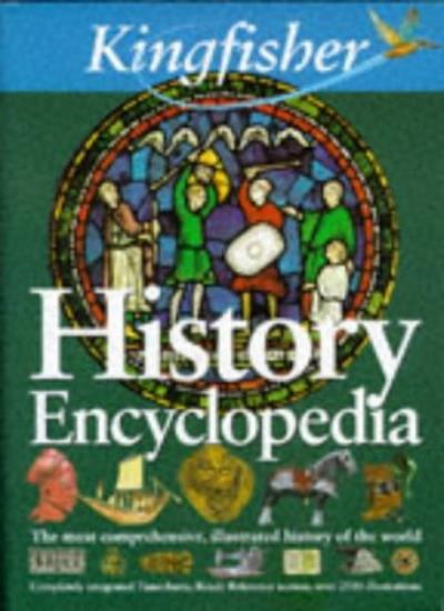 Kingfisher History Encyclopedia by Alan Baker – Comprehensive World History Guide