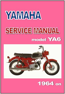 YAMAHA Workshop Manual YA6 Santa Barbara 1964 1965 1966 & 1967
