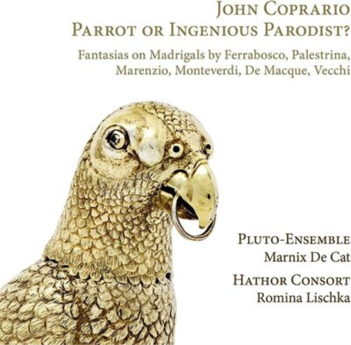 John Coprario John Coprario: Parrot Or Ingenious Parodist? (CD) Album