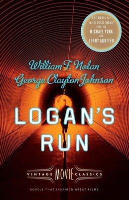 Logan's Run: Vintage Movie Classics by William F. Nolan (English) Paperback Book