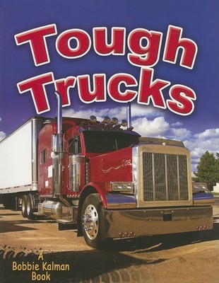 Tough Trucks (Vehicles on the Move, 3)