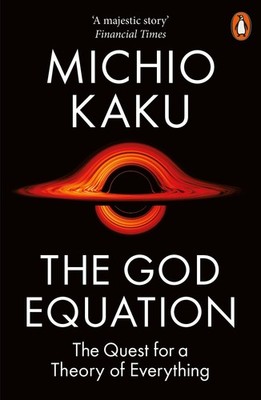 Michio Kaku / The God Equation /  9780141995199