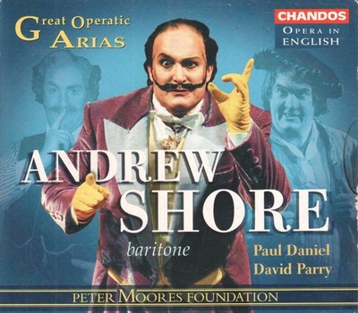 CHAN3077 Andrew Shore, Paul Daniel, David Parry Great Operatic Arias CD set